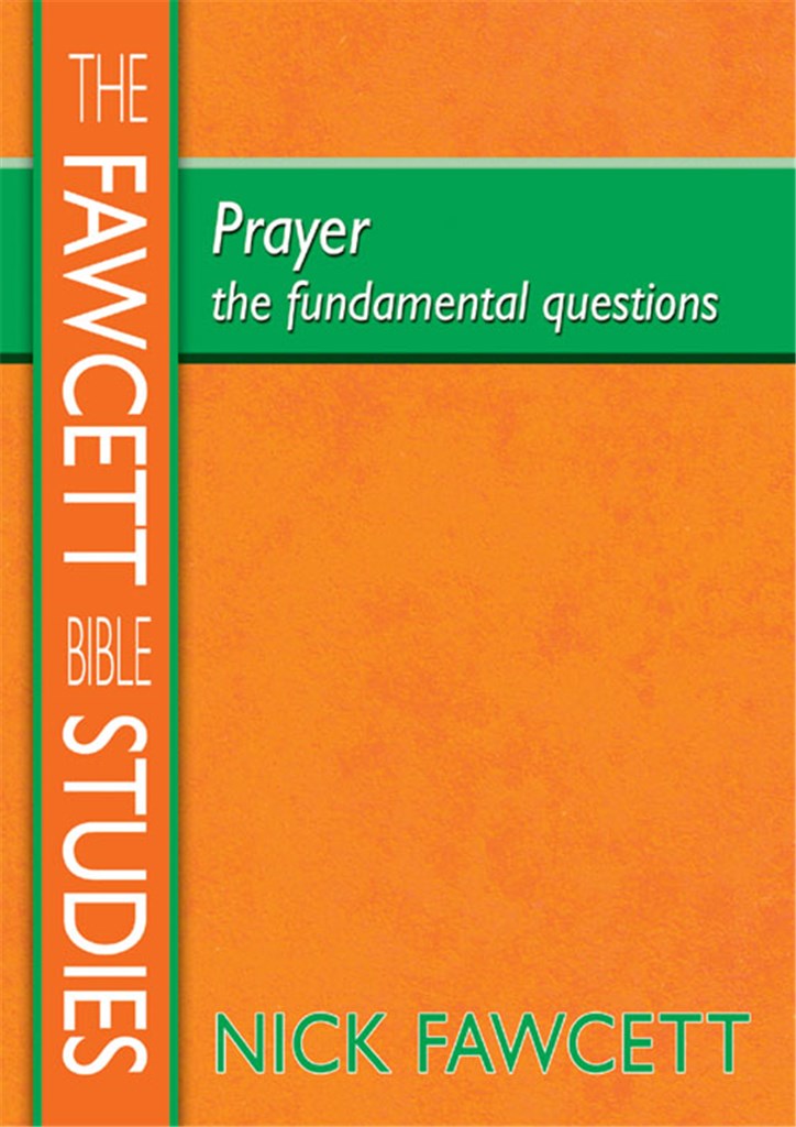 The Fawcett Bible Studies - Prayer